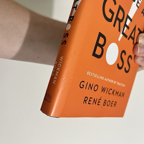 How To Be A Great Boss Gino Wickman And Rene Boer Hardcover - Picture 9 of 11